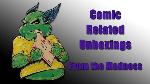 Comic Related Unboxings from the CB4K auction and more
