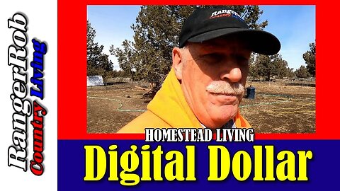Ready For The Digital Dollar? See How Homesteading Plans For the Future!