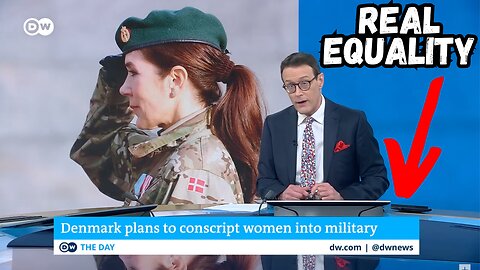 Women To Be DRAFTED For War? Denmark Announces Compulsory Military Service For Women