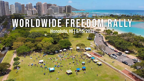 Worldwide Rally for Freedom | Honolulu, HI | May 15, 2021