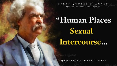Greatest MARK TWAIN Quotes About Life l Quotes, aphorisms, wise thoughts