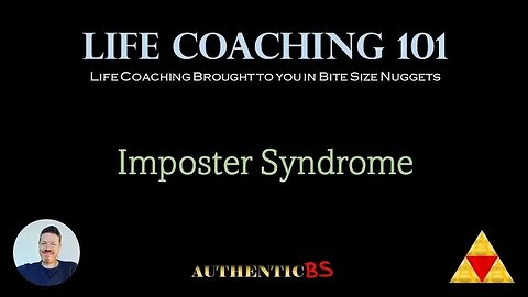 Life Coaching 101 - Imposter Syndrome #impostersyndrome #imposter #helpingothers #lifecoaching