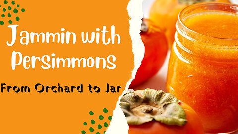 Persimmon Jam Made Easy - Try It Today