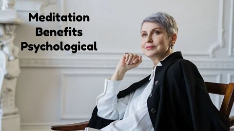 Meditation Benefits Psychological