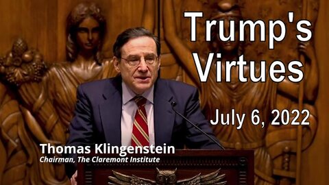 Trump's Virtues - Thomas Klingenstein