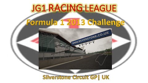 Race 4 | JG1 Racing League | Formula 1 2013 Challenge | Silverstone Circuit GP| UK