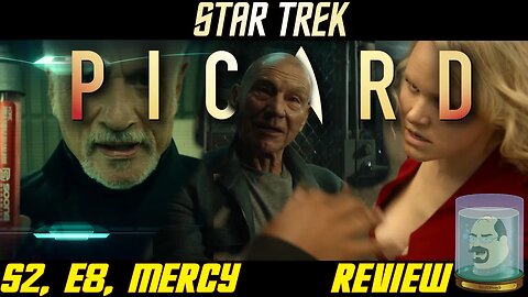 Star Trek Picard Mercy Review - Season 2 Episode 8