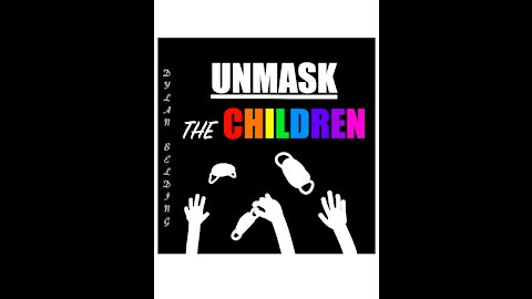 Dylan Belding - UNMASK THE CHILDREN