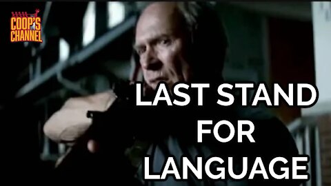 The Last Stand For Language
