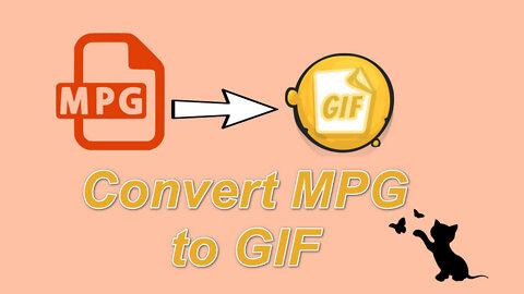 How to Convert MPG to GIF Efficiently?