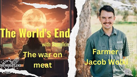 The war against meat in the West: A farmer's perspective. Jacob Wolki challenges the narrative.