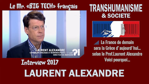 Transhumanisme et Intelligence Artificielle c'est pour demain / vu par Laurent ALEXANDRE (Hd 1080)