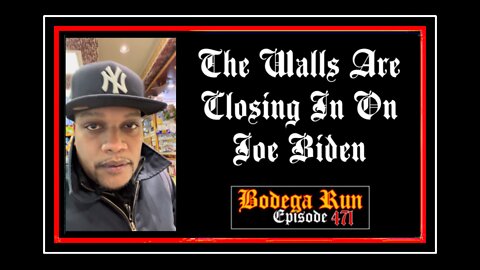 The Walls Are Closing In On Joe Biden | Bodega Run Ep. 471 ☕️🐢