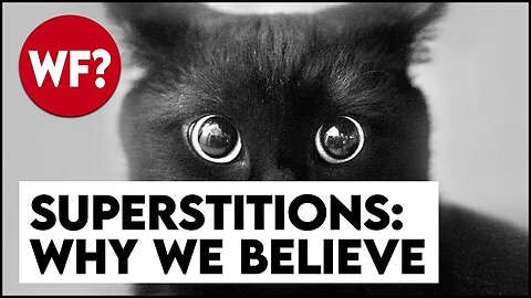 Why Superstitions Are Good For You