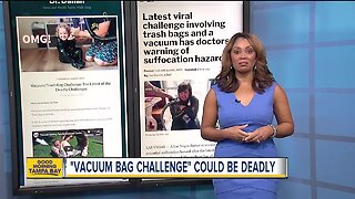Viral challenge involving trash bags, vacuum has doctor worried