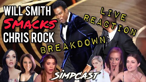 BREAKING NEWS! Will Smith SMACKS Chris Rock at Oscars! SimpCast REACTS & BREAKDOWN! Chrissie Mayr