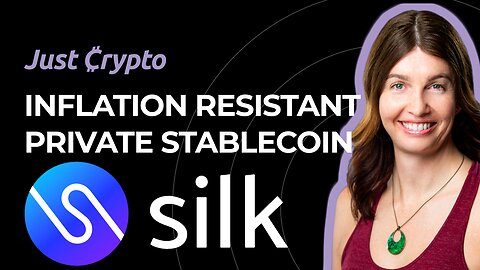 SILK Is The Stablecoin We Need In An Inflationary World