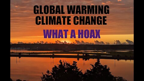 Climate Change or Global Hoax?