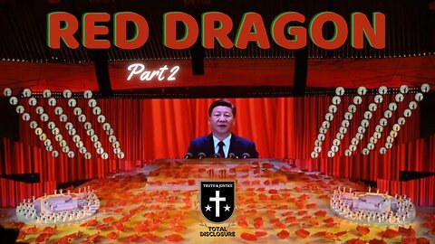 Red Dragon 2: Exposing The Chinese Communist Party