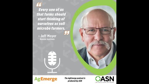 AgEmerge Podcast 061 with Jeff Moyer of Rodale Institute