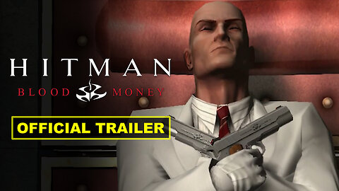 Hitman: Blood Money - Reprisal - Official Release Date Trailer
