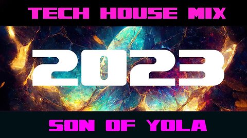 TECH HOUSE MIX 2023 | JANUARY | Son of Yola | 2023 A Year in Preview