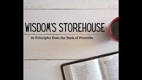 Wisdom's Storehouse - Lesson 4