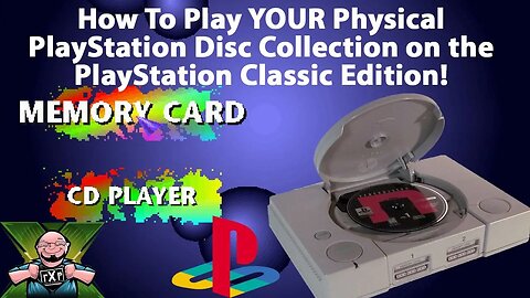 How to Play your Physical PlayStation Disc Collection on the PlayStation Classic Edition