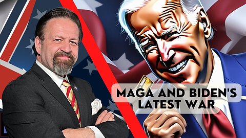 MAGA and Biden's latest war. Sebastian Gorka on AMERICA First