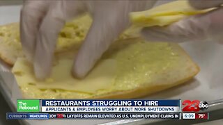 Restaurants are struggling to hire, applicants and employees worry about more shutdowns