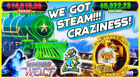 WE GOT STEAM!!! IS IT THE GREATEST OR SADDEST EVER?!! Luxury Line Timberwolf Slot