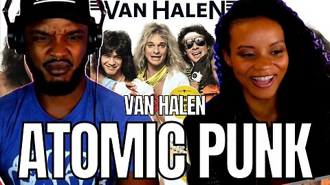 🎵 Van Halen - Atomic Punk REACTION