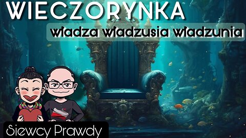 Wieczorynka - Władza, władzusia, władzunia