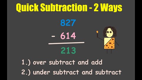 Quick Subtraction - 2 Ways