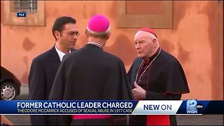 Former Cardinal Theodore McCarrick Charged With Child Sex Crime.