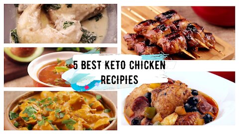 TOP 5 EASY KETO CHICKEN RECIPIES | FAT LOSS | KETO DIET