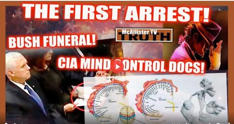 FIRST ARREST! BUSH FUNERAL! CIA GATEWAY DOC! HOMUNCULUS! FREEMASON HANDS!