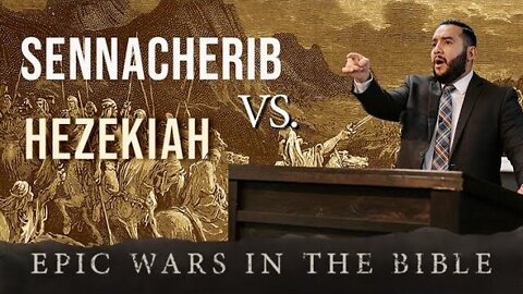 【 EPIC WARS IN THE BIBLE [ Sennacherib vs. Hezekiah ] 】 Pastor Bruce Mejia | KJV Baptist Preaching