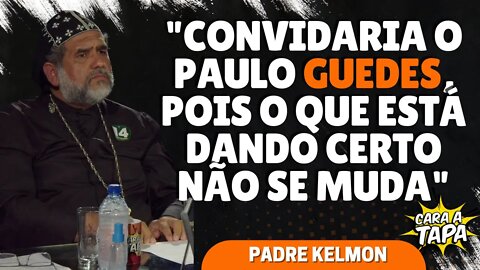 PADRE KELMON ANUCIA QUE PAULO GUEDES SERÁ SEU MINISTRO DA ECONOMIA, CASO ELEITO