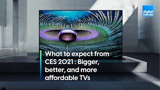 What To Expect at CES 2021: Bigger, smarter, and more affordable TVs