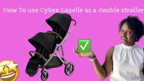 How to use the Cybex Gazelle S as a double stroller #twins