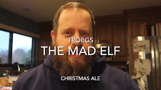 TROEGS MAD ELF CHRISTMAS ALE REVIEW