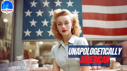 Unapologetically American - July 4th & the Ideas that Defined America