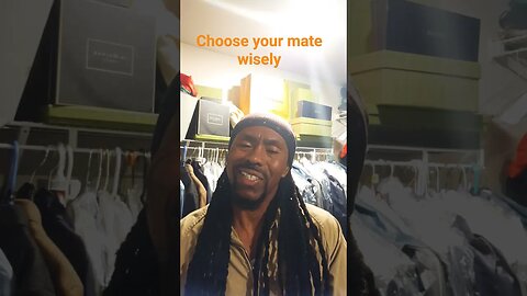 Choose your mate wisely