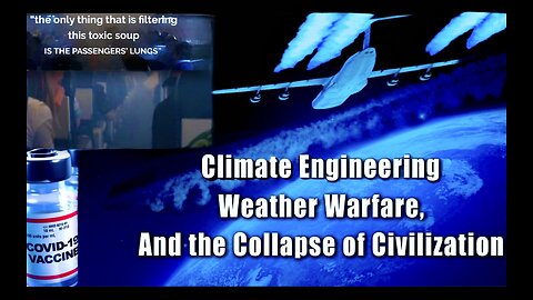 Information War Censors Covid Vaccine Side Effects Toxic Climate Engineering Aerotoxic Syndrome News