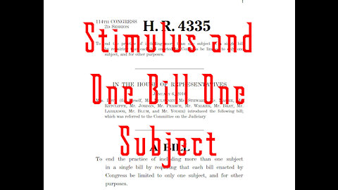 Stimulus Update and One Bill One Subject