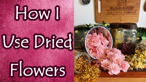 Dried Flowers and Their Uses