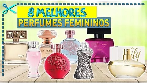 🏆 8 Melhores Perfumes O Boticário Femininos