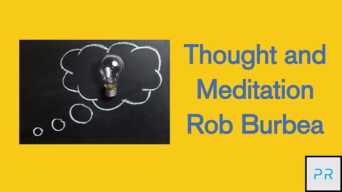 Thought and Meditation - Rob Burbea