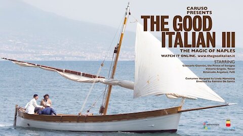 Caruso presents: The Good Italian III - The Magic of Naples - starring Giancarlo Giannini